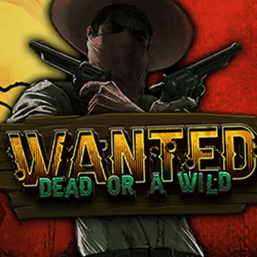 Wanted Dead or a Wild - 888starzpoland.pl
